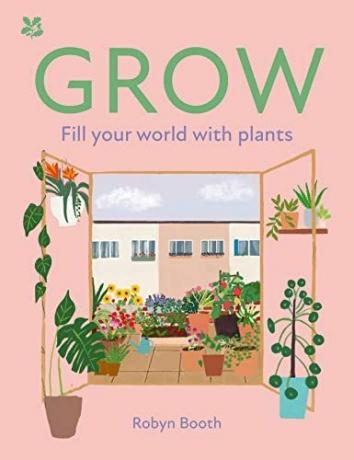 GROW: Fyld din verden med planter (National Trust)